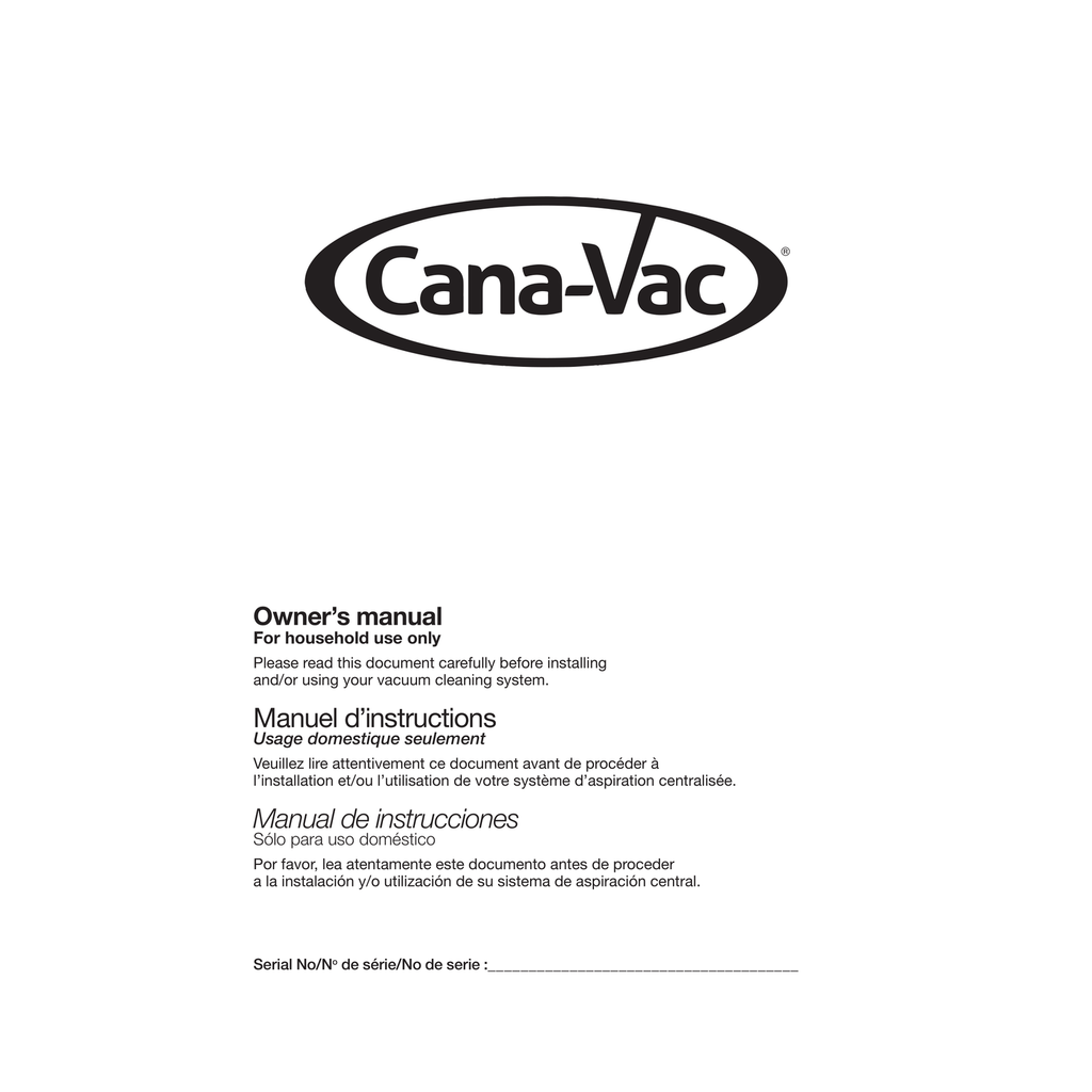 Cana-Vac Signature Central Vacuum official owner's installation and maintenance manual