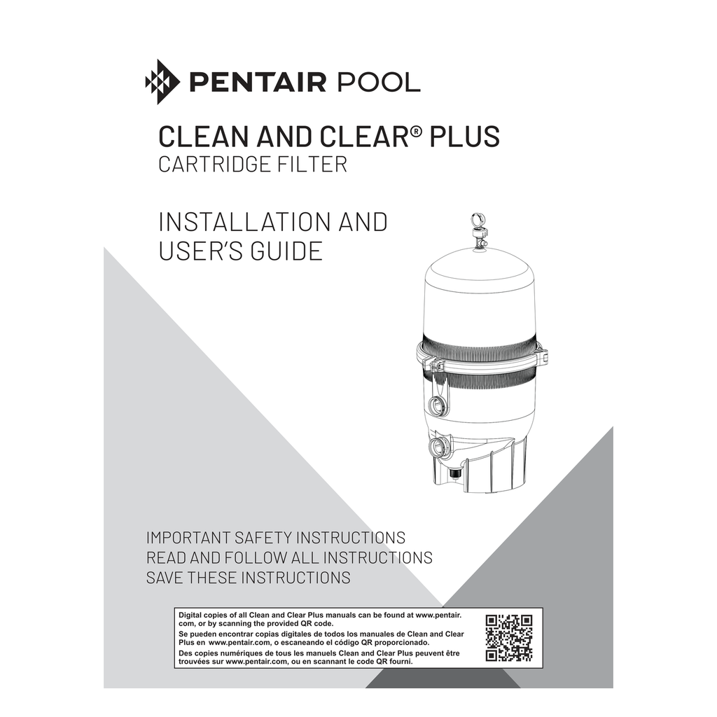 Pentair Clean & Clear Plus Cartridge Filter official installation and operations guide